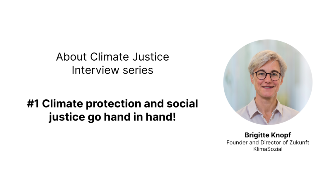 Brigitte Knopf, how are climate protection and social justice connected?