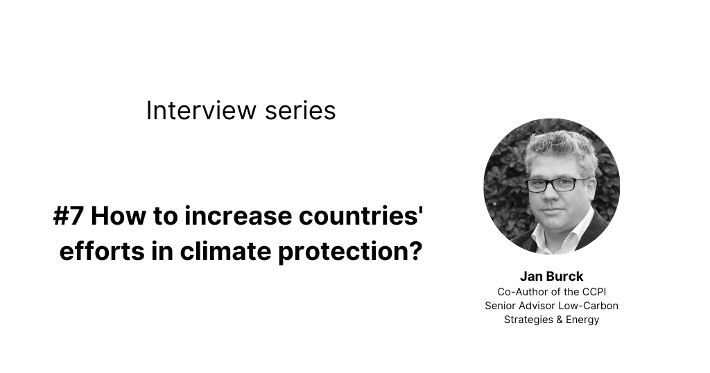 Jan Burck, how to increase countries’ efforts in climate protection?